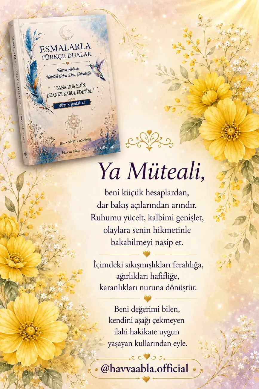 Ya Müteali duası – Esmalarla Türkçe Dualar kitabından